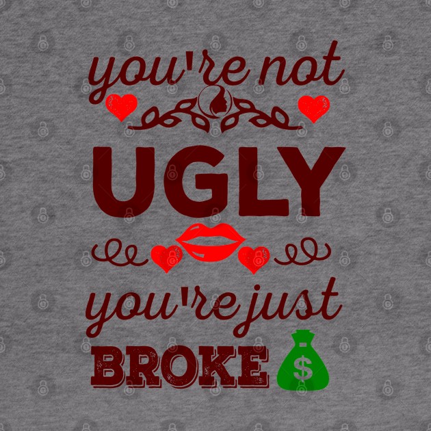 Not ugly just broke by Oopsie Daisy!